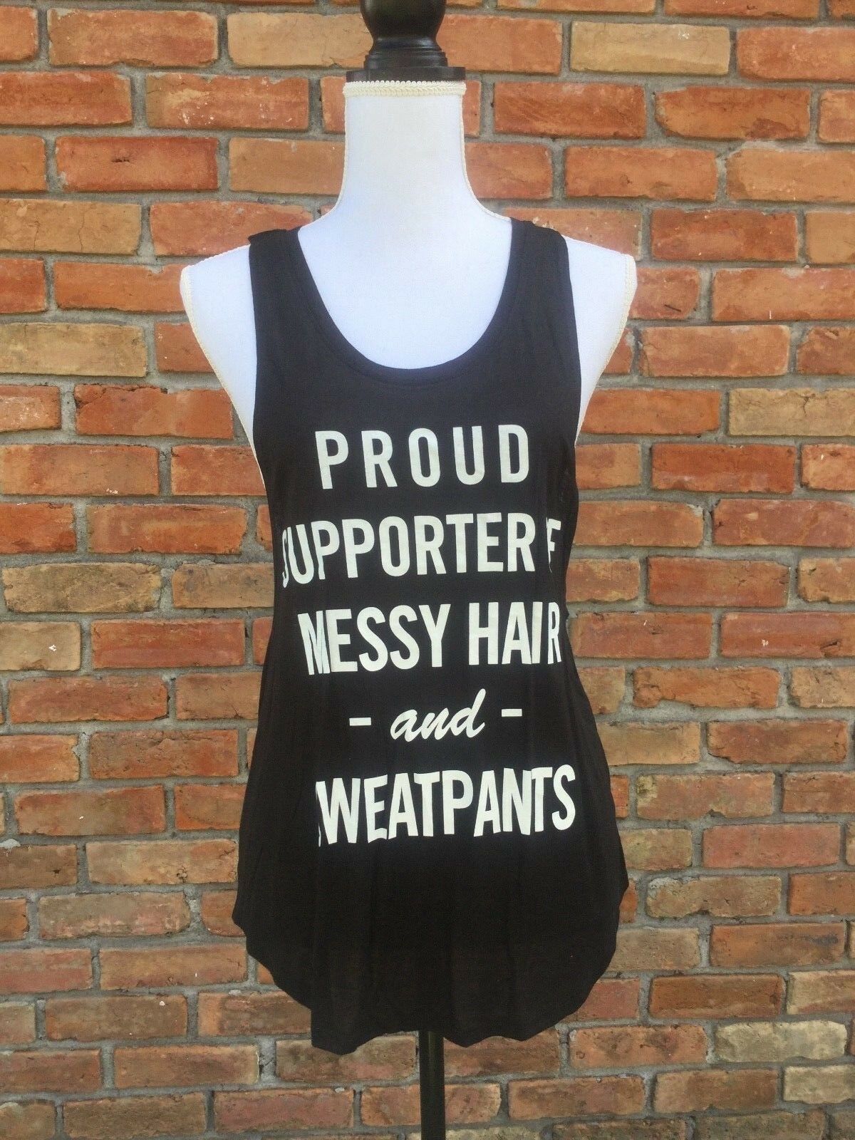 Proud Supporter Of Messy Hair And Sweatpants Boho Armhole Tank Top Black S/M/L